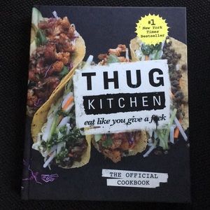 Thug Kitchen COOKBOOK Eat like you give a f..k